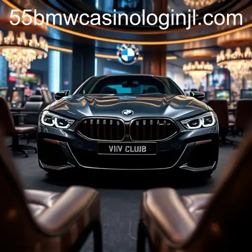 Exploring the Luxury of Online Gaming: The VIP Club with '55bmw Casino Login'